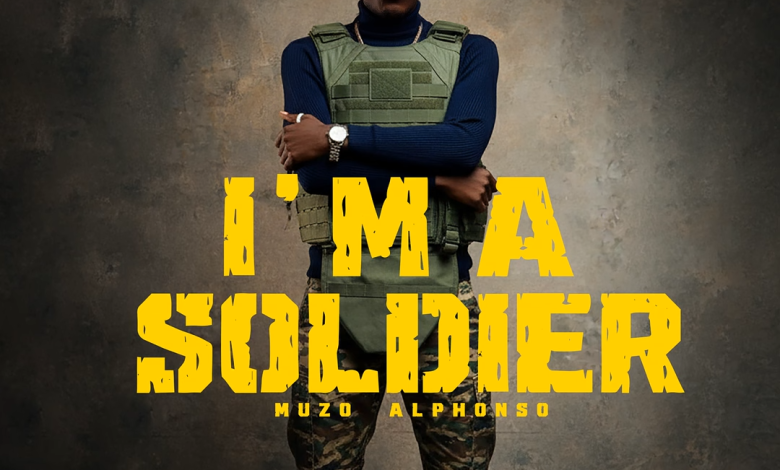 Muzo AKA Alphonso Stands Guard with New Track "I'm a Soldier"